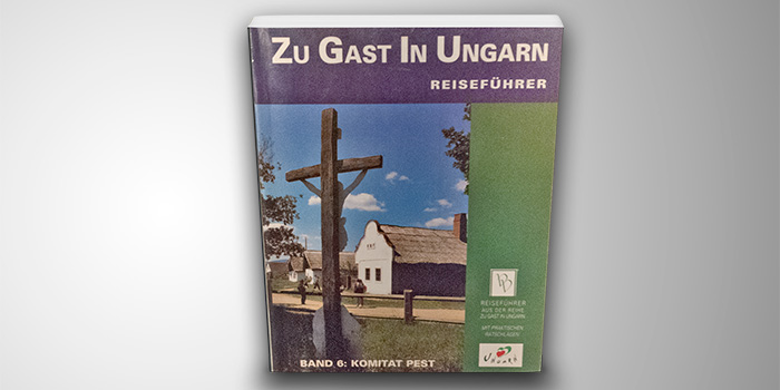 Zu Gast in Ungarn – Pest megye
